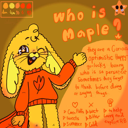 my character from Raspberry Beach, Maple. Maple is a very fluffy dandelion colored anthropomorphic bunny With lemon yellow accents and yellow orange eyes, they are also half beaver, their tail being an orange color too. they wear an orange sweater with a r